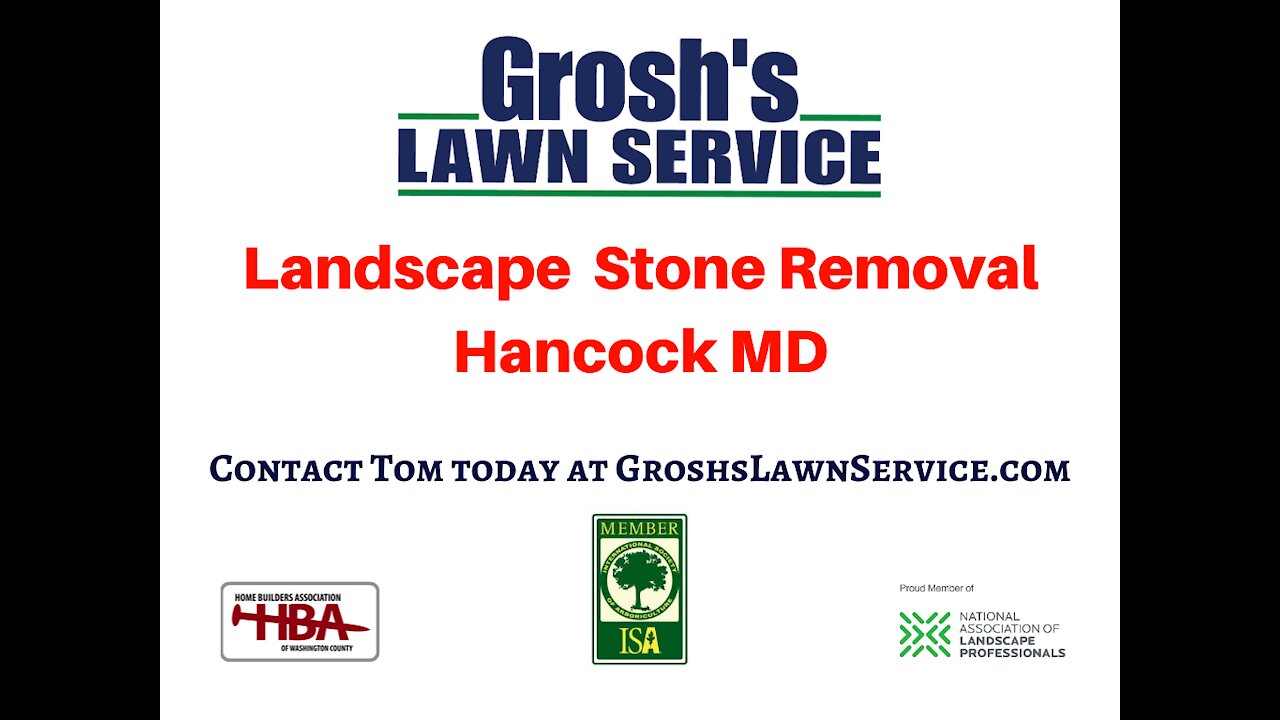 Landscape Stone Removal Hancock MD Washington County Maryland