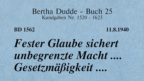 BD 1562 - FESTER GLAUBE SICHERT UNBEGRENZTE MACHT .... GESETZMÄSSIGKEIT ....