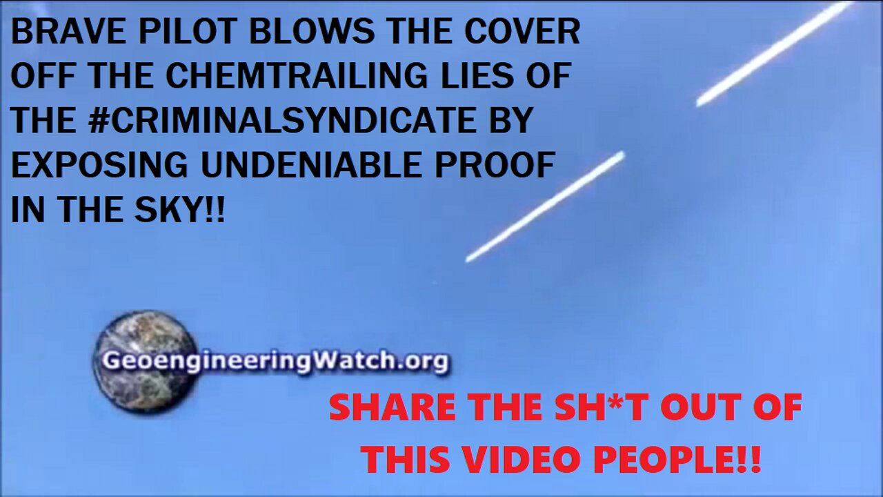 PILOTS BLOW THE COVER ON UNDENIABLE PROOF #CRIMINALSYNDICATE CHEMTRAILS!!