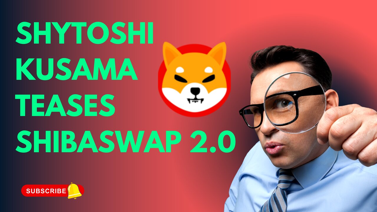 Shytoshi Kusama Teases Shibaswap 2.0 FIND OUT MORE..