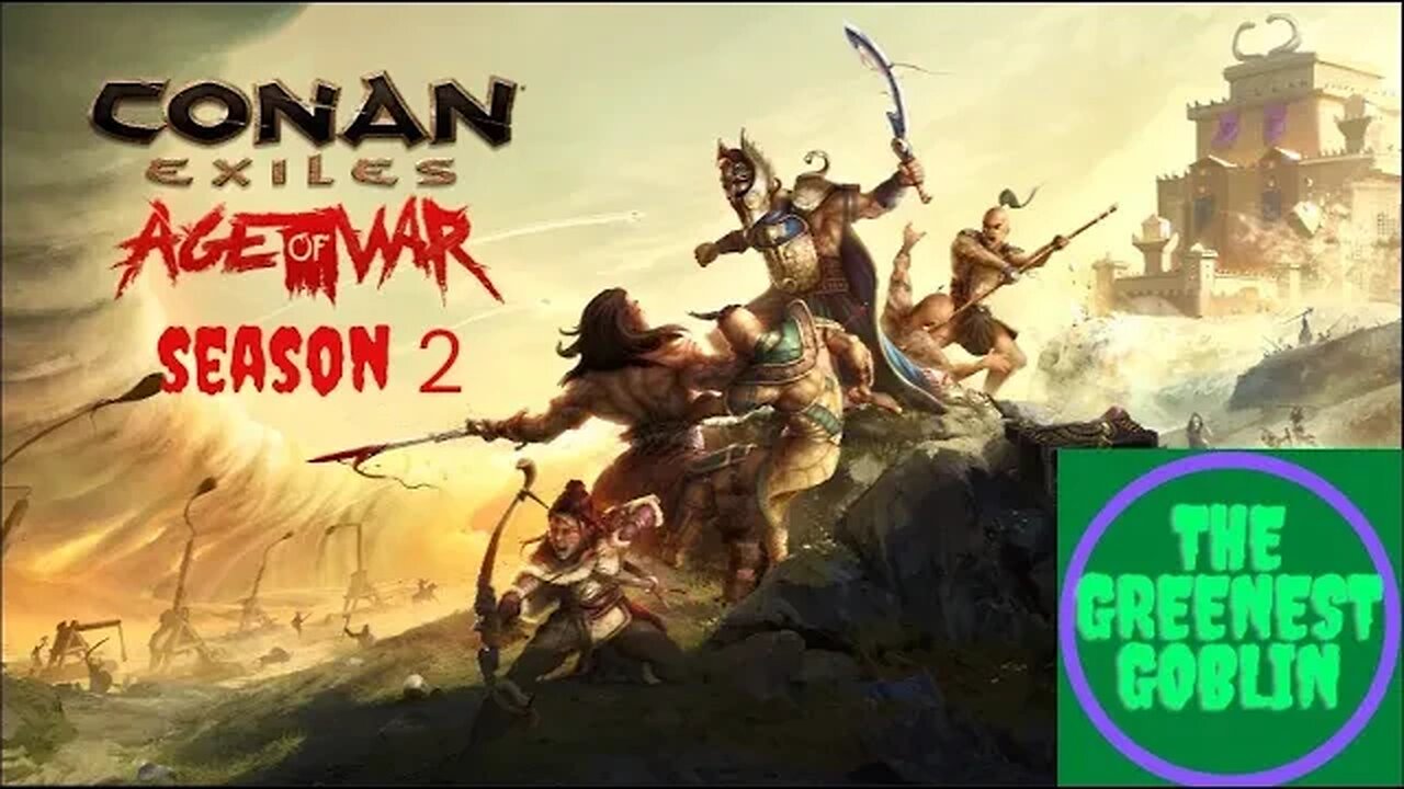 Conan Exiles: Age of War Season 2 almost here.