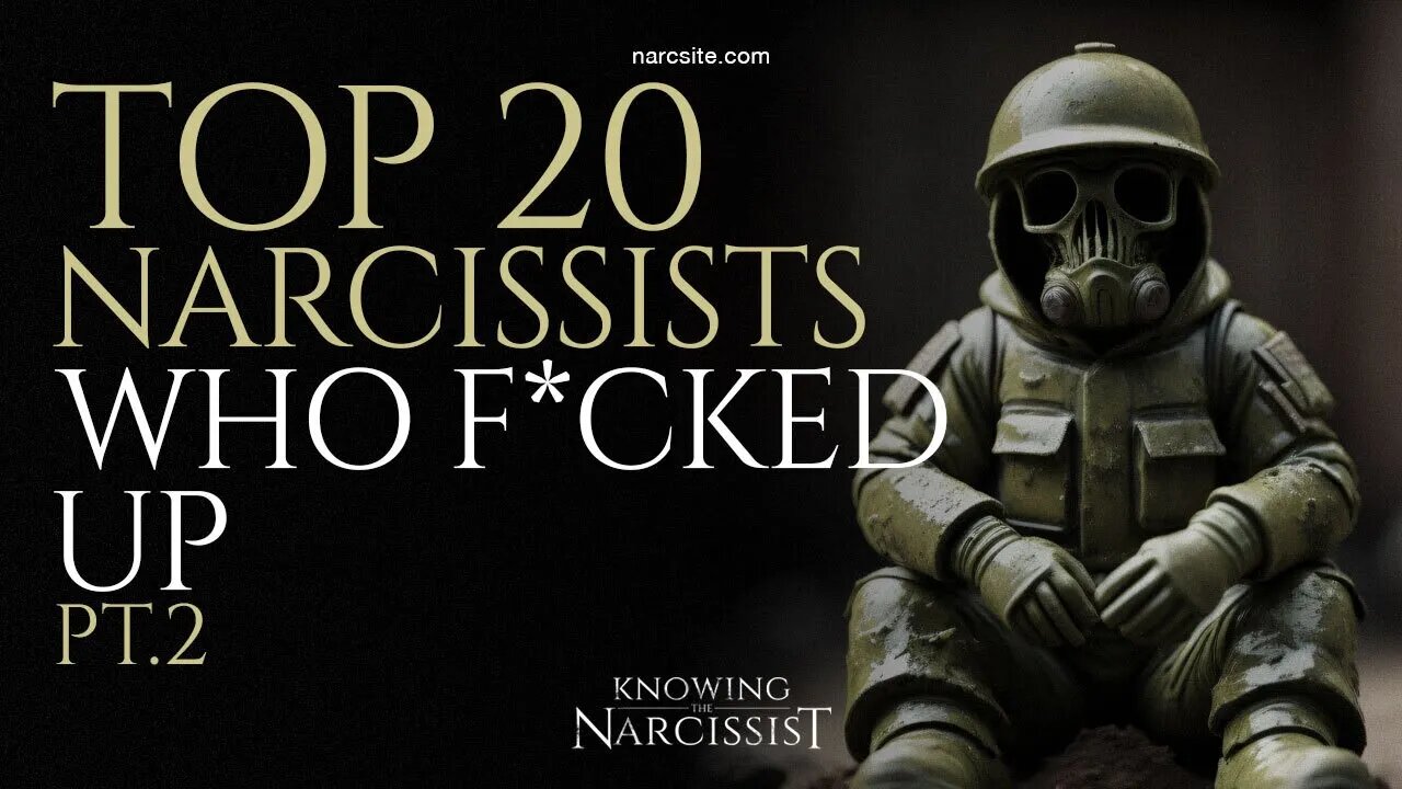 The Top 20 Narcissists Who F**ked Up! Part 2