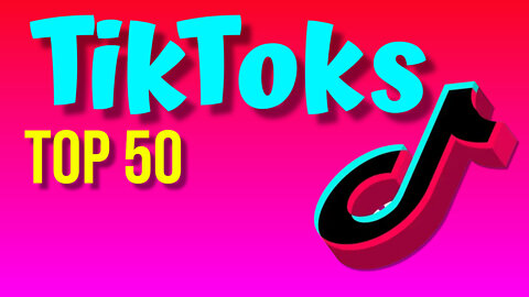 TOP 50 Most Liked TikToks of All Time!!!