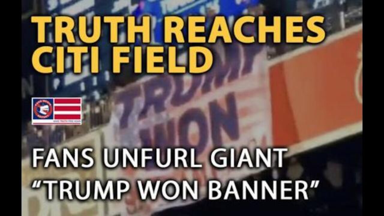 Another Huge “TRUMP WON” Banner – Citi Field - Triggered New Yorkers Assault the Man Responsible