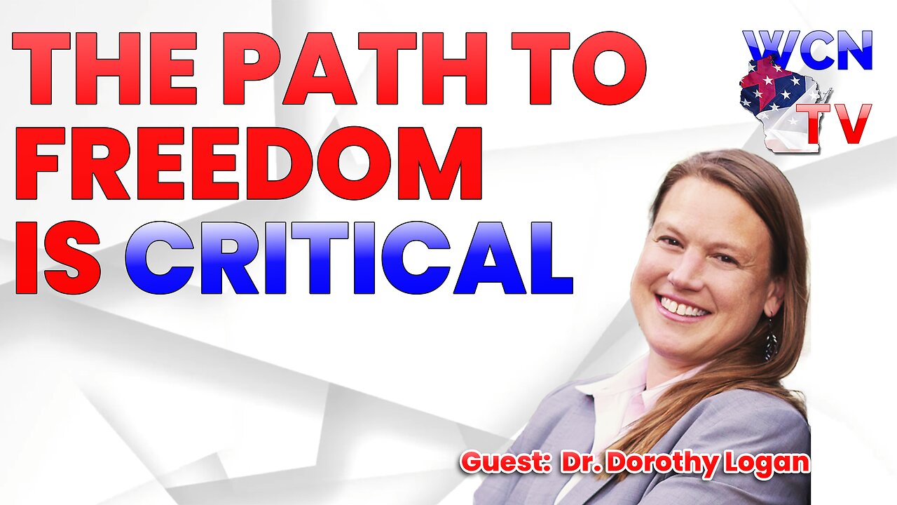 12/26/2023 – Guest: 'Dr. Dorothy Logan'; Topic: “The Path to Freedom is Critical”