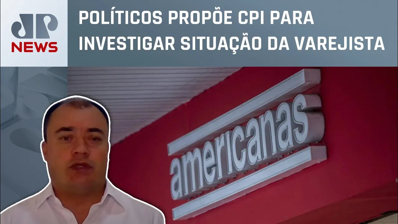 “Acho desnecessário abrir uma CPI para resolver as Americanas”, diz advogado