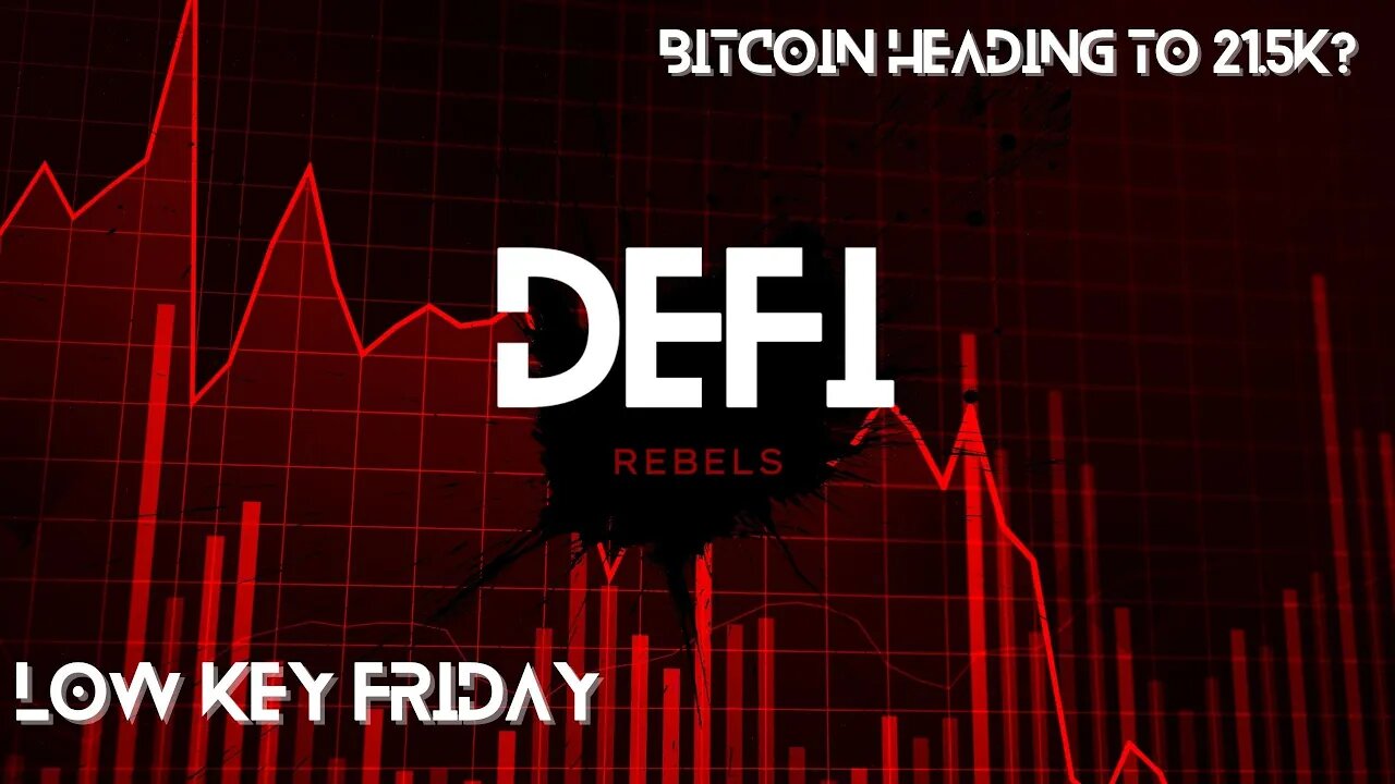 DeFi Rebels LIVE | Bitcoin blasts 21.5k? | LowKey Friday Stream |Crypto Market Pumps