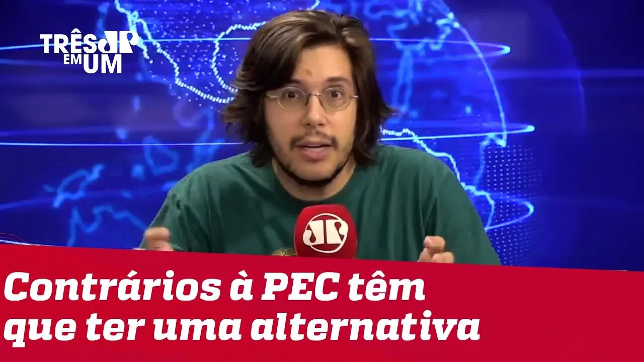 #JoelPinheiro: Contrários à PEC da Previdência têm a obrigação de apresentar uma alternativa