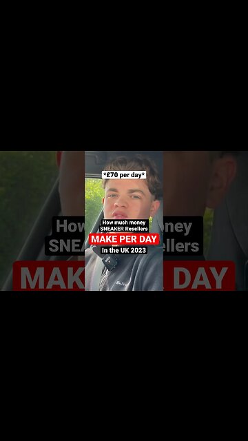 How much MONEY sneaker RESELLERS make per DAY