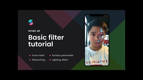 Spark AR tutorial: Create filter effect with Face mesh, Retouching and Lighting Effect