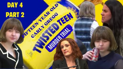 14 years old Carly Gregg Murder Trial DAY 4 Part 2- "Twisted Teen" Murders Prosecution Rebuttal