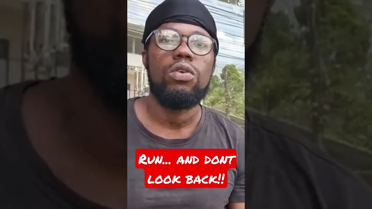 Run... and dont look back!!