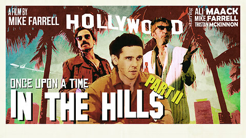 Once Upon A Time In The Hills Pt2