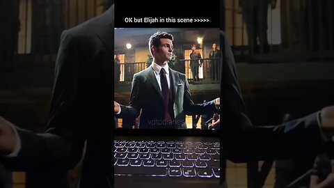 Elijah in this Scene🥵|| #elijahmikaelson #tvd #thevampirediaries #theoriginals #edit #shorts