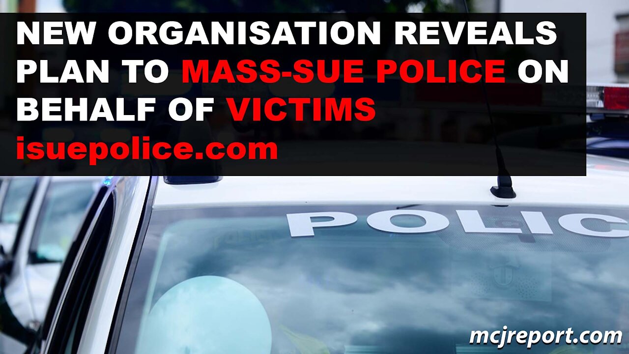 isuepolice.com reveals plan to mass-sue police