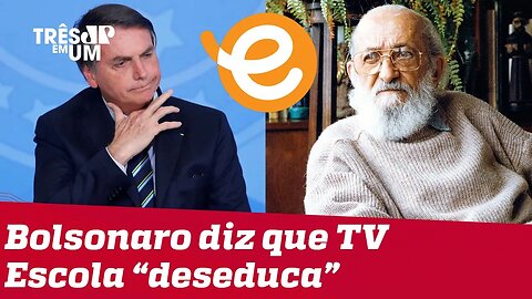 Bolsonaro chama Paulo Freire de 'energúmeno' e defende cancelamento da TV Escola
