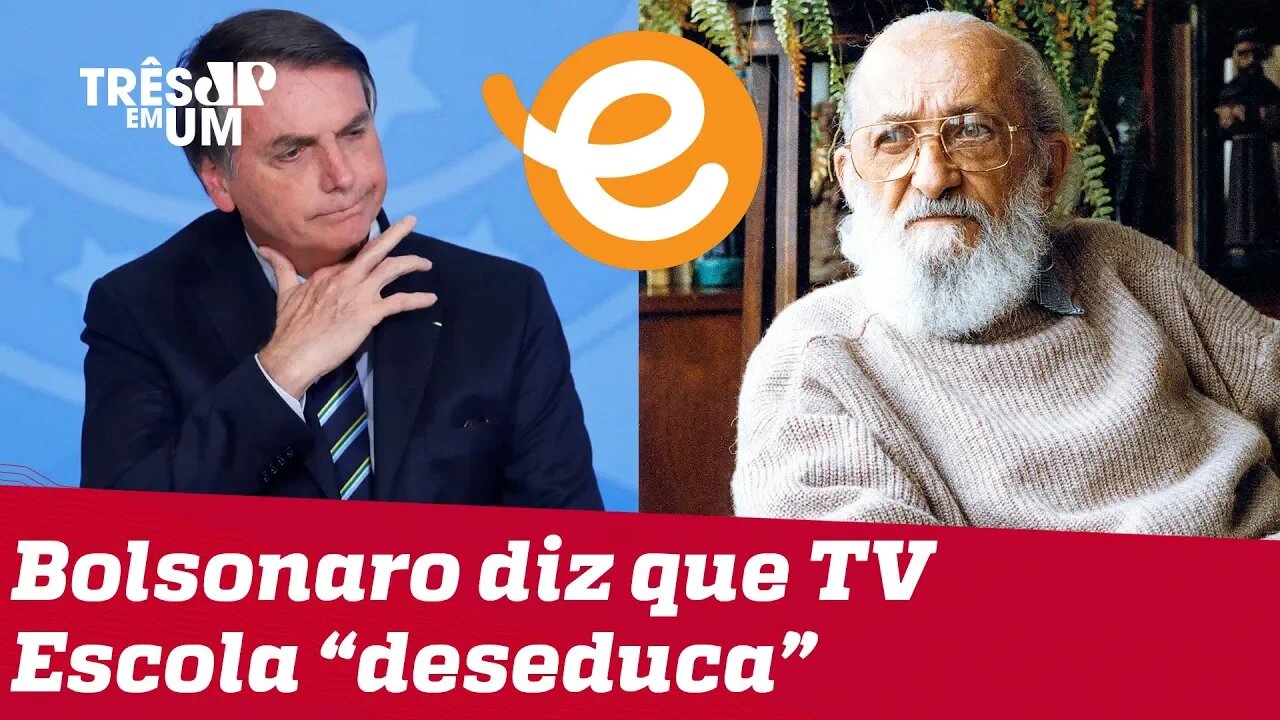 Bolsonaro chama Paulo Freire de 'energúmeno' e defende cancelamento da TV Escola