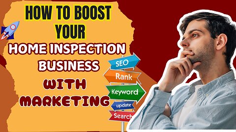 How to Boost Your Home Inspection Business with Marketing