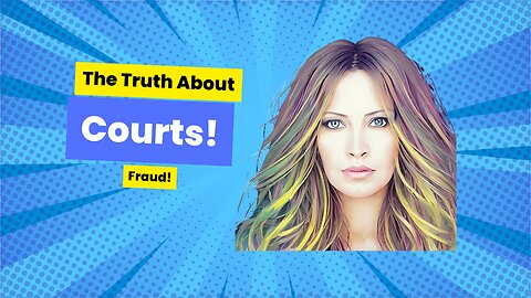The Truth About The Courts