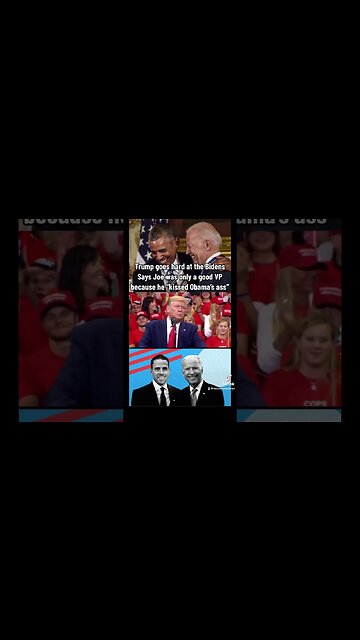 Trump says Biden “Kissed Obama’s Ass”