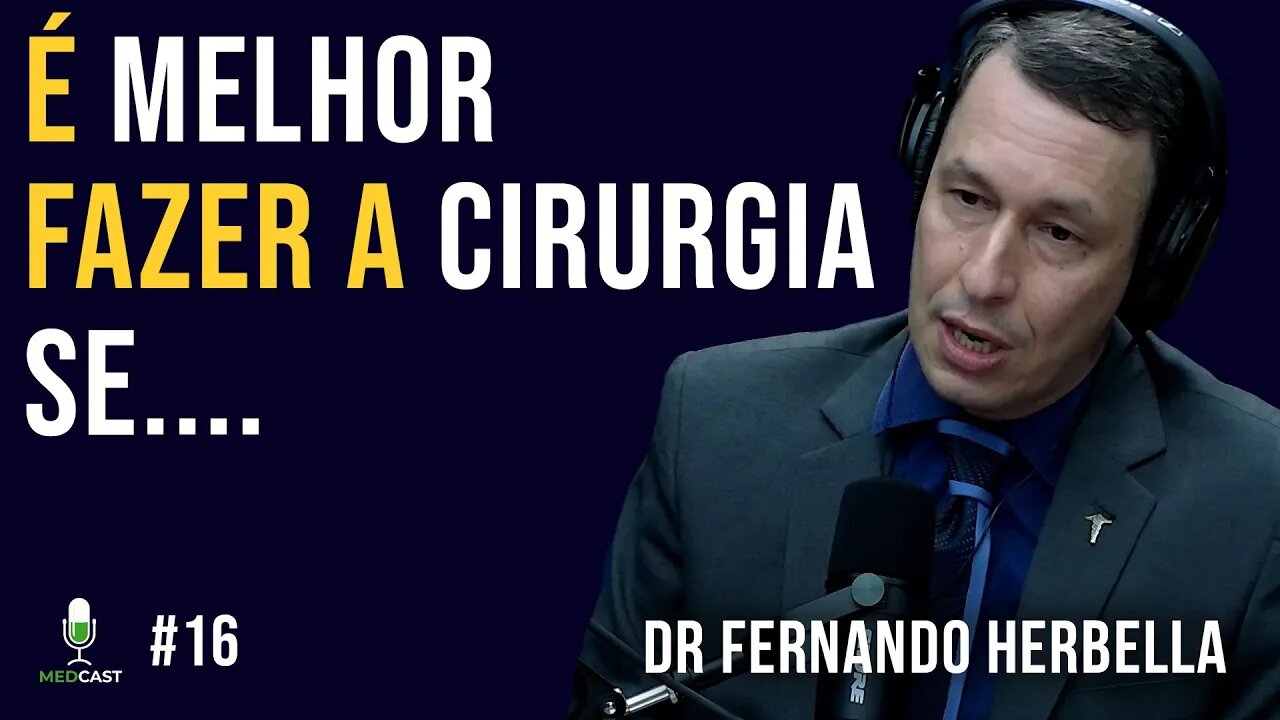 Quando a cirurgia é a melhor opção