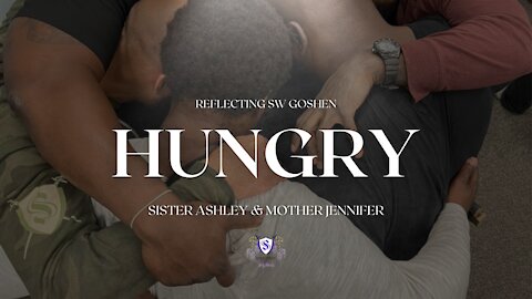 Sister2Sister 12-02-2021 || Hungry || Reflecting SW Goshen