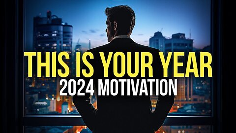THIS IS YOUR YEAR - Best Motivational Speech for 2024 |Motivation Hub