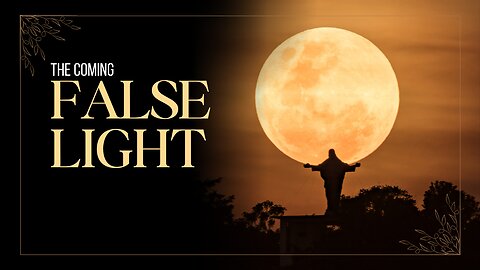The Coming False Light | Idolatry | 240