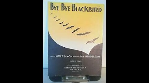 Bye Bye Blackbird