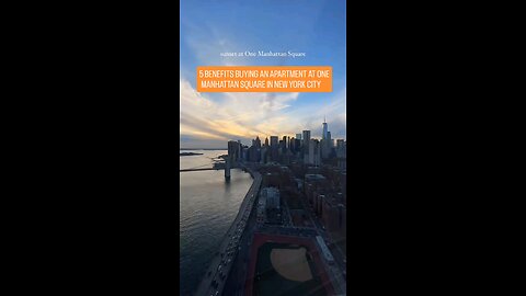 5 BENEFITS BUYING AN APARTMENT IN ONE MANHATTAN SQUARE IN NEW YORK CITY 🏙️
