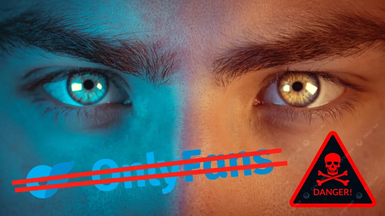 Beware the OnlyFans Trap: How It's Destroying Men's Lives and What You Can Do About It