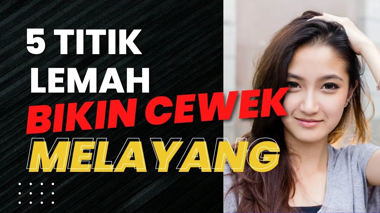 5 TITIK LEMAH yg bikin CEWEL MELAYANG !!!!