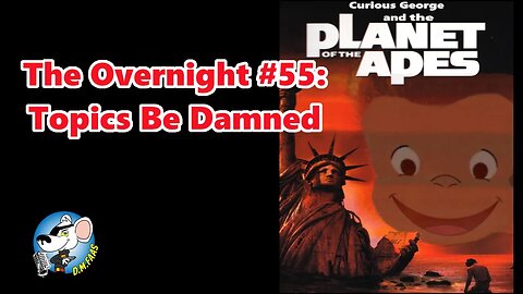 The Overnight #55