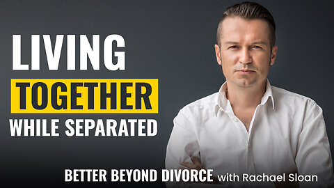 5 Ways To Make It Easier to Live with Your Spouse While Separated
