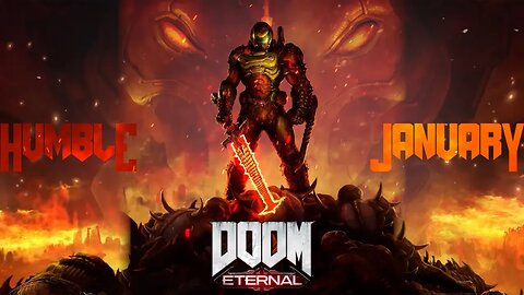 Humble January: Doom Eternal #7 - The Biggest Guns