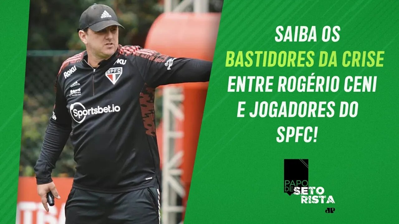 RACHA no São Paulo ganha NOVOS CAPÍTULOS; Palmeiras tenta EVITAR ZEBRA! | PAPO DE SETORISTA – 17/03