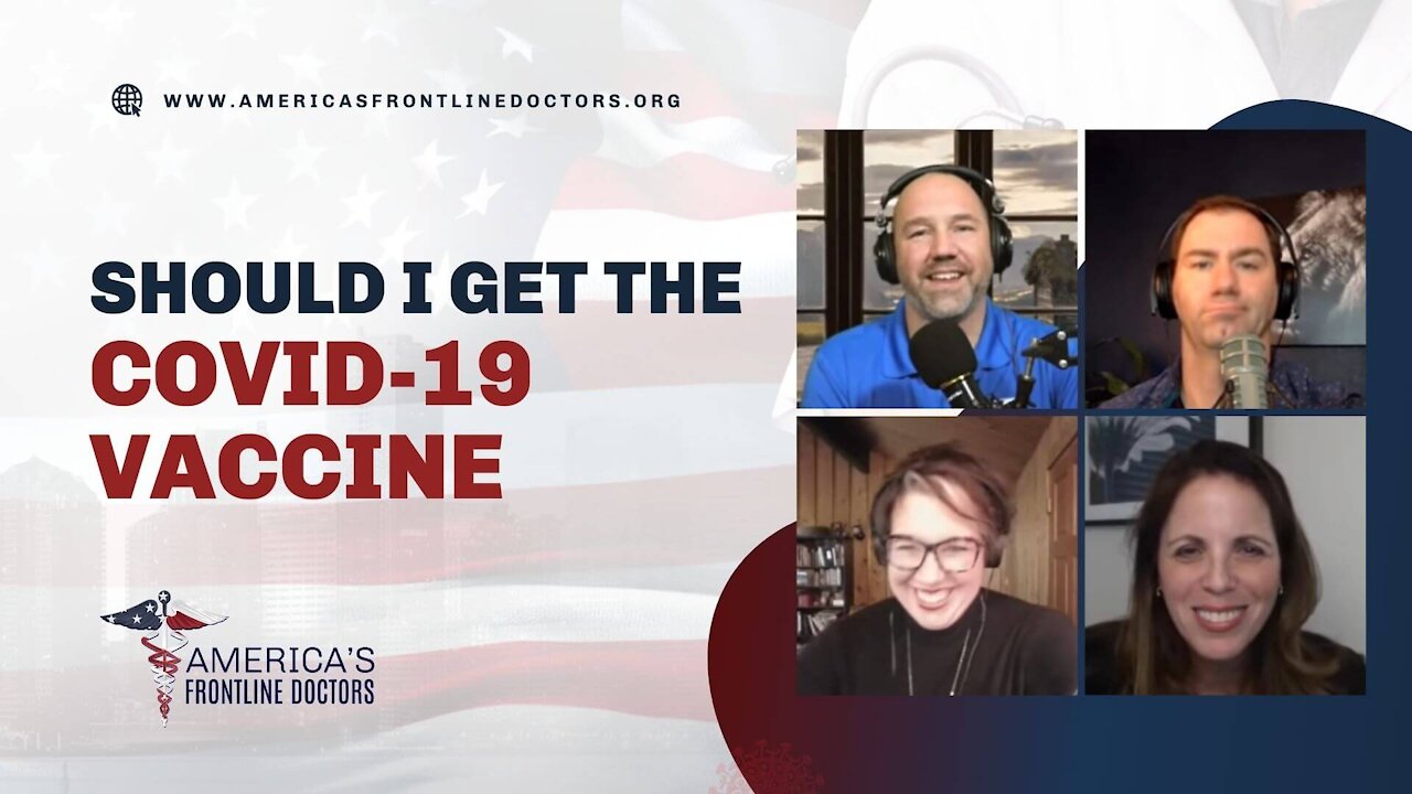 Should I Get The COVID-19 Vaccine - Dr. Simone Gold