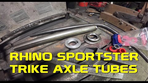 Rhino Sportster fabricating the axle tubes