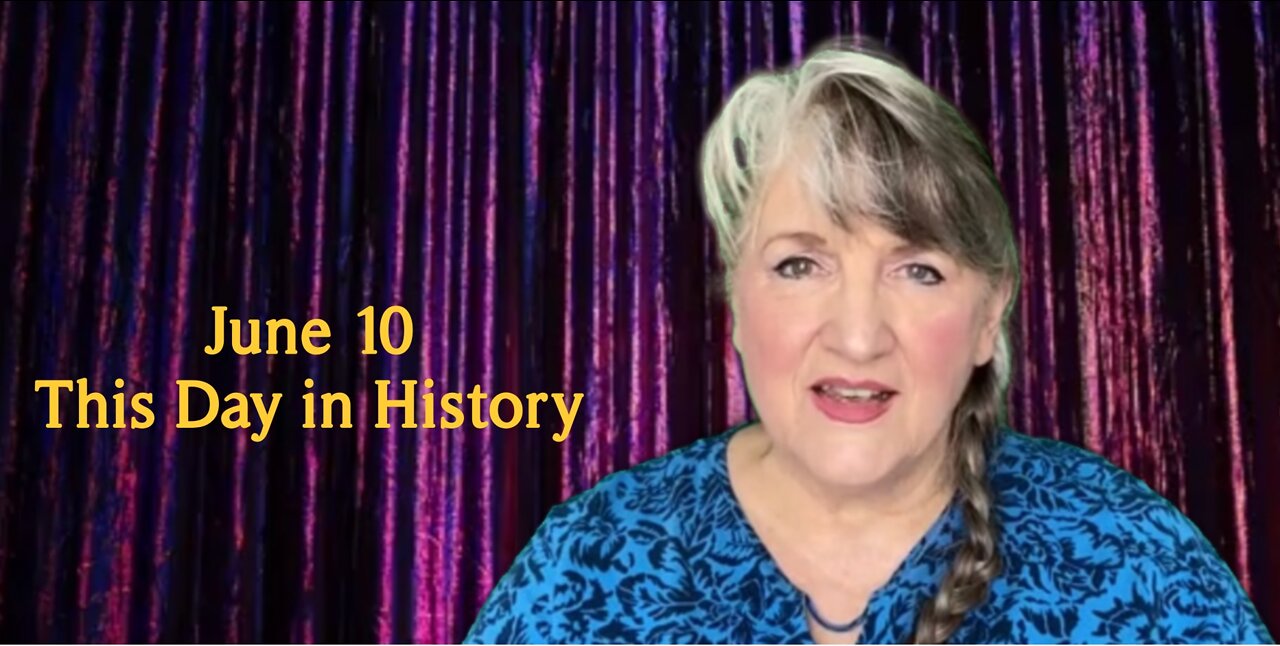 This Day in History, June 10