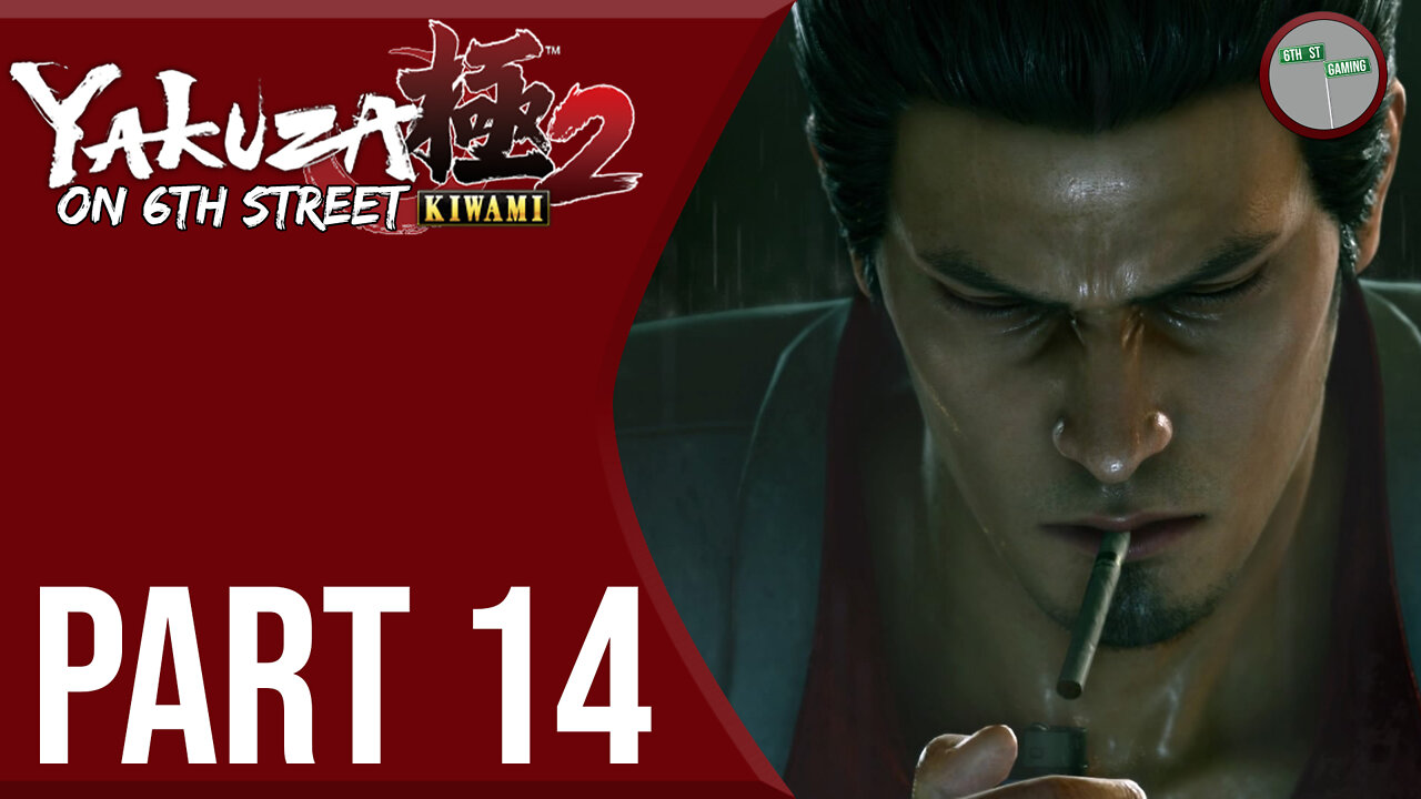 Yakuza Kiwami 2 on 6th Street Part 14