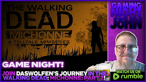 🎮GAME NIGHT!🎮 | THE WALKING DEAD - MICHONNE: PART2!
