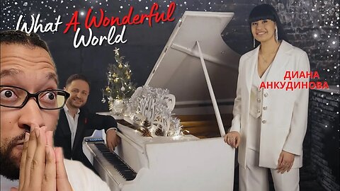 What a Wonderful World – Diana Ankudinova & Brandon Stone (The New Year cover)[REACTION]