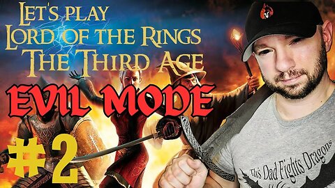 Let's Play Lord of the Rings: The Third Age (EVIL MODE) Part 2 - Western Moria