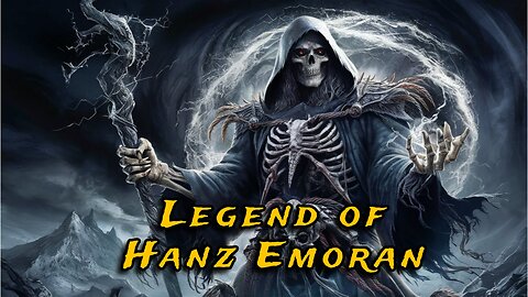 Legend of Hanz Emoran ⚔️Fantasy Short Story⚔️