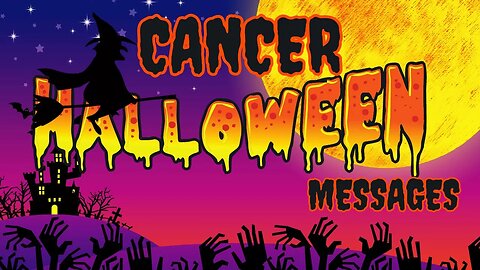 #Cancer What Tricks Or Treats Await You This Season #tarotreading #halloween