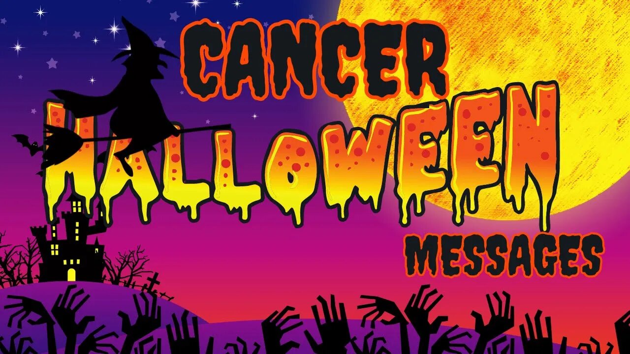 #Cancer What Tricks Or Treats Await You This Season #tarotreading #halloween