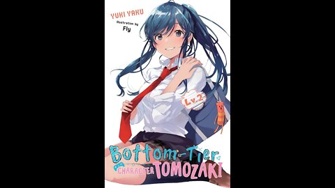 Bottom Tier Character Tomozaki Volume 2