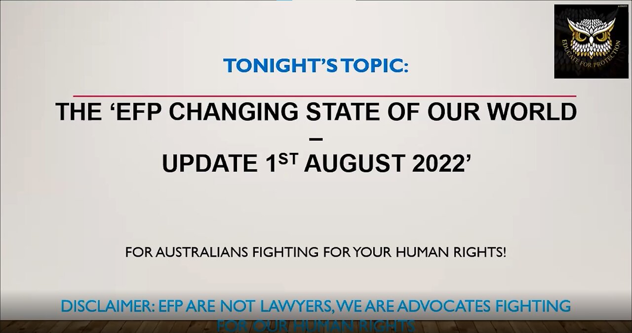 Zoom Meeting Monday, 1 August 2022 ' EFP CHANGING STATE OF OUR WORLD'