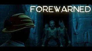 Forewarned