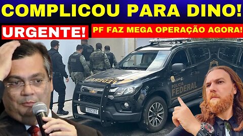 AO VIVO PF FAZ MEGA OPERAÇÃO AGORA DE MANHÃ BUSCA E APREENSÃO E TBM DINO EXPLICA O Q FOI FAZER LÁ